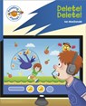 Reading Planet: Rocket Phonics – Target Practice - Delete! Delete! - Blue - Ian Macdonald - 9781398381933