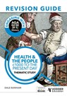 Engaging with AQA GCSE (9–1) History Revision Guide: Health and the people, c1000 to the present day - Dale Banham - 9781398385238