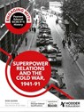 Engaging with Pearson Edexcel GCSE (9–1) History: Superpower relations and the Cold War, 1941–91 - Rob Quinn ; Dale Banham ; Sam Slater - 9781398388574