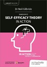 Bandura's Self-Efficacy Theory in Action - Neil Gilbride - 9781398388727