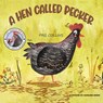 A Hen Called Pecker - PRG Collins - 9781398467361