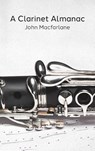 A Clarinet Almanac - John Macfarlane - 9781398472938