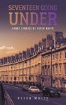 Seventeen Going Under - Peter White - 9781398480568