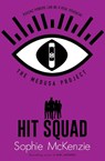 The Medusa Project: Hit Squad - Sophie McKenzie - 9781398504424