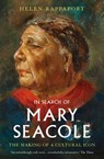 In Search of Mary Seacole - Helen Rappaport - 9781398504455