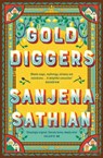 Gold Diggers - Sanjena Sathian - 9781398509054