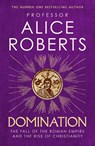 Domination - Alice Roberts - 9781398510098