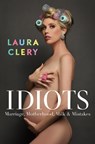 Idiots - Laura Clery - 9781398513112