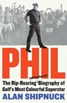 Phil - Alan Shipnuck - 9781398521742