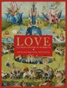 Love; A Curious History - Edward Brooke-Hitching - 9781398522718