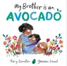My Brother is an Avocado - Tracy Darnton - 9781398523463