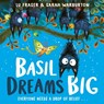 Basil Dreams Big - Lu Fraser - 9781398525832