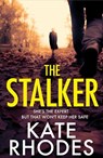 The Stalker - Kate Rhodes - 9781398529304