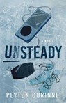 Unsteady - Peyton Corinne - 9781398537095