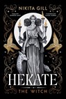 Hekate - Nikita Gill - 9781398537149