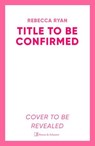 The Next Chapter - Rebecca Ryan - 9781398538801