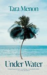Under Water - Tara Menon - 9781398549159