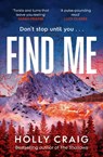 Find Me - Holly Craig - 9781398555785
