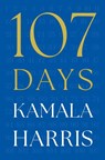 107 Days - Kamala Harris - 9781398557918