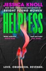 Helpless - Jessica Knoll - 9781398558724