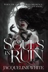 The Souls In Ruin - Jacqueline White - 9781398565852