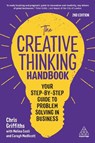 The Creative Thinking Handbook - Chris Griffiths ; Melina Costi ; Caragh Medlicott - 9781398607064