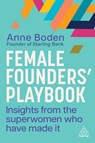 Female Founders’ Playbook - Anne Boden - 9781398616158