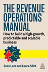 The Revenue Operations Manual - Laura Adint ; Sean Lane - 9781398616769