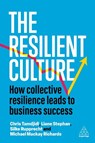 The Resilient Culture - Liane Stephan ; Silke Rupprecht ; Chris Tamdjidi ; Michael Mackay Richards - 9781398618305