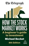 How the Stock Market Works - Michael Becket - 9781398618503