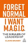 Forget Normal - I Want Magic - Claire Brumby - 9781398625785