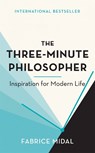 The Three-Minute Philosopher - Fabrice Midal - 9781398701786