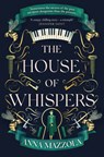 The House of Whispers - Anna Mazzola - 9781398703841