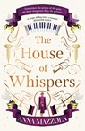 The House of Whispers - Anna Mazzola - 9781398703858