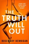 The Truth Will Out - Rosemary Hennigan - 9781398704824