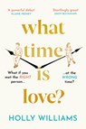 What Time is Love? - Holly Williams - 9781398706293
