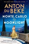 Monte Carlo by Moonlight - Anton Du Beke - 9781398710214