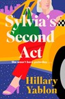 Sylvia's Second Act - Hillary Yablon - 9781398710931