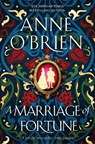 A Marriage of Fortune - Anne O'Brien - 9781398711167