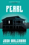 Pearl - Josh Malerman - 9781398711655