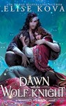 A Dawn with the Wolf Knigh - Elise Kova - 9781398713666