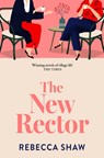 The New Rector - Rebecca Shaw - 9781398716469
