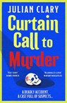 Curtain Call to Murder - Julian Clary - 9781398717329