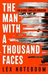 The Man with a Thousand Faces - Lex Noteboom - 9781398721814