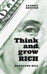 Think and Grow Rich: Classic Edition - Napoleon Hill - 9781398808430