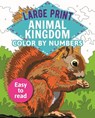 Woodroffe, D: Large Print Animal Kingdom Color by Numbers - David Woodroffe - 9781398808966