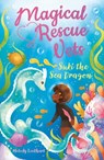 Magical Rescue Vets: Suki the Sea Dragon - Melody Lockhart - 9781398816084