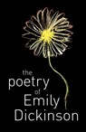 The Poetry of Emily Dickinson - Emily Dickinson - 9781398826229