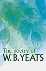 The Poetry of W. B. Yeats - W. B. Yeats - 9781398826236