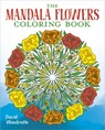 The Mandala Flowers Coloring Book - David Woodroffe - 9781398830233